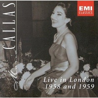 Maria Callas • Live in London 1958 and 1959 CD