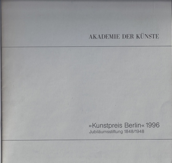 Akademie der Künste "Kunstpreis Berlin" 1996