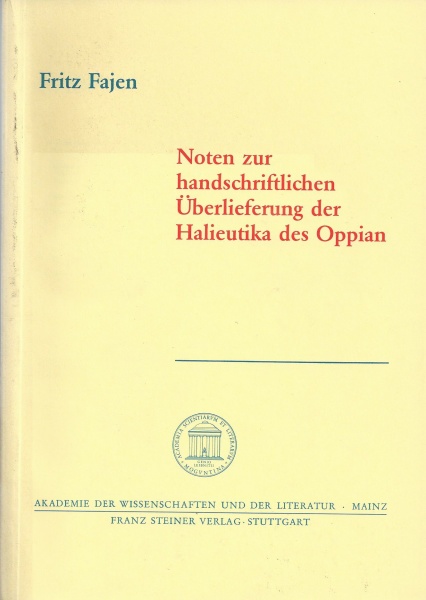 Fritz Fajen • Noten zur handschriftlichen Überlieferung der Halieutika des Oppian