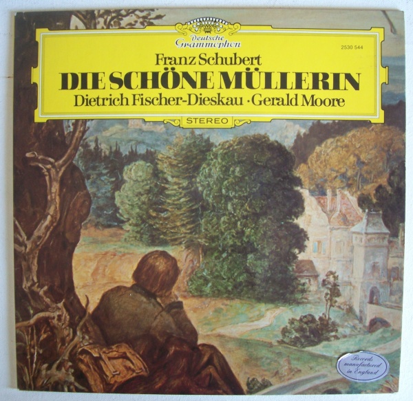 Franz Schubert (1797-1828) • Die schöne Müllerin LP • Dietrich Fischer-Dieskau