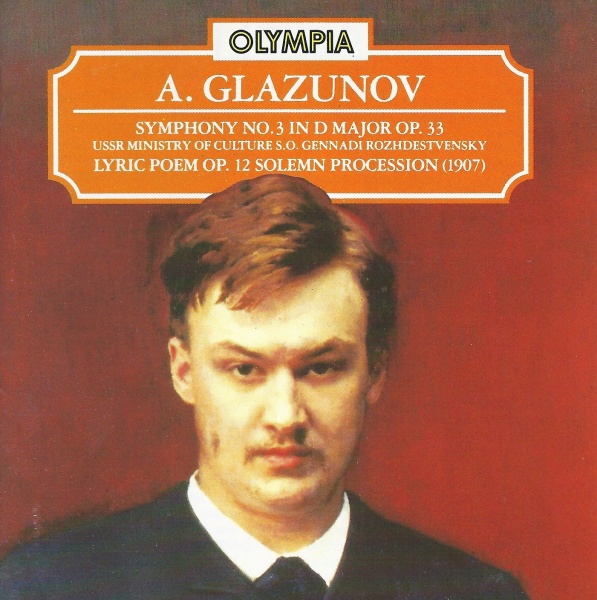 Alexander Glazunov (1865-1936) • Symphony No. 3 CD