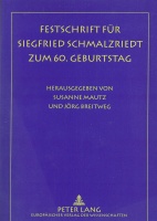 Festschrift für Siegfried Schmalzriedt zum 60....