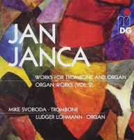 Jan Janca • Works for Trombone and Organ / Organ Works (Vol. 2) CD