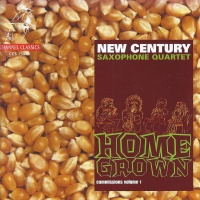 New Century Saxophone Quartet • Home Grown CD