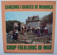 Grup Folkloric de Maó • Cancons i Danses de...