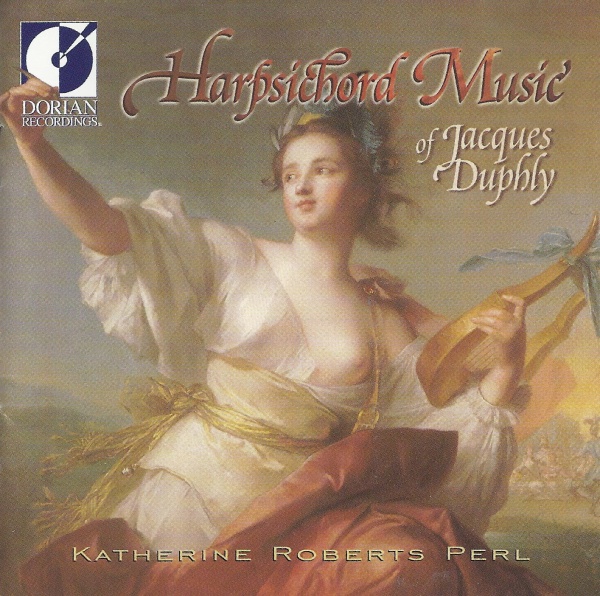 Jacques Duphly (1715-1789) • Harpsichord Music CD