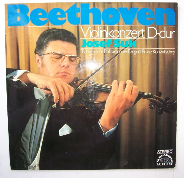 Josef Suk: Ludwig van Beethoven (1770-1827) • Violinkonzert LP