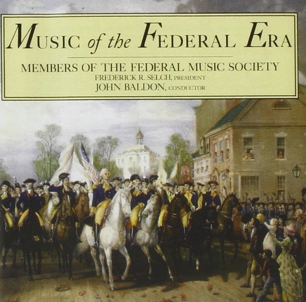 Music of the Federal Era CD