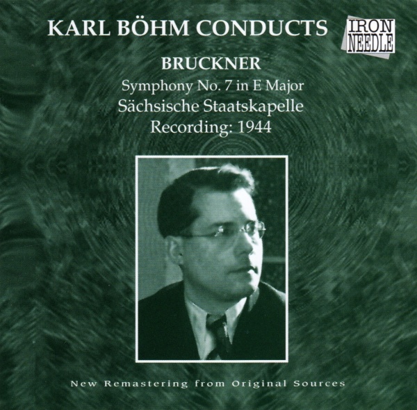 Karl Böhm: Anton Bruckner (1824-1896) • Symphony No. 7 in E major CD