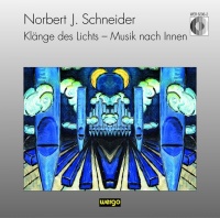 Nobert J. Schneider • Klänge des Lichts - Musik...