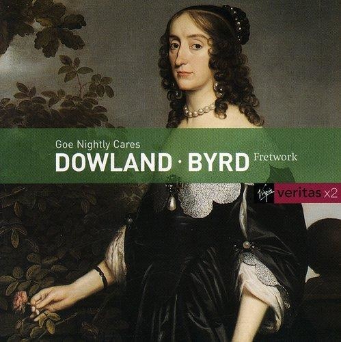 Dowland and Byrd • Goe Nightly Cares 2 CDs