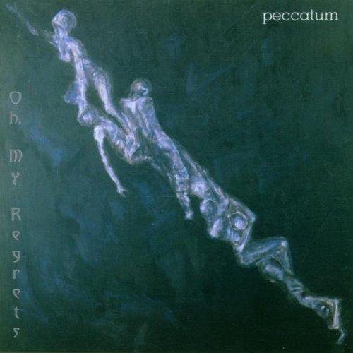 Peccatum • Oh, my Regrets CD