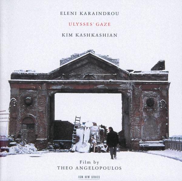 Eleni Karaindrou • Ulysses Gaze CD • Kim Kashkashian