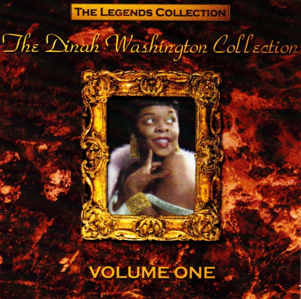 Dinah Washington • The Legends Collection Volume One CD