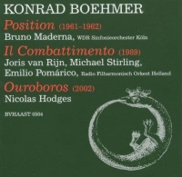 Konrad Boehmer (1941-2014) • Position, Il Combattimento, Ouroboros CD