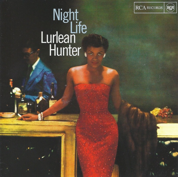 Lurlean Hunter • Night Life CD