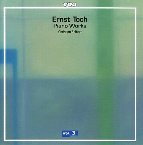 Ernst Toch (1887-1964) • Piano Works CD