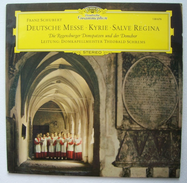 Franz Schubert (1797-1828) • Deutsche Messe • Kyrie • Salve Regina LP