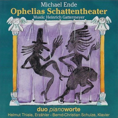 Michael Ende • Ophelias Schattentheater CD
