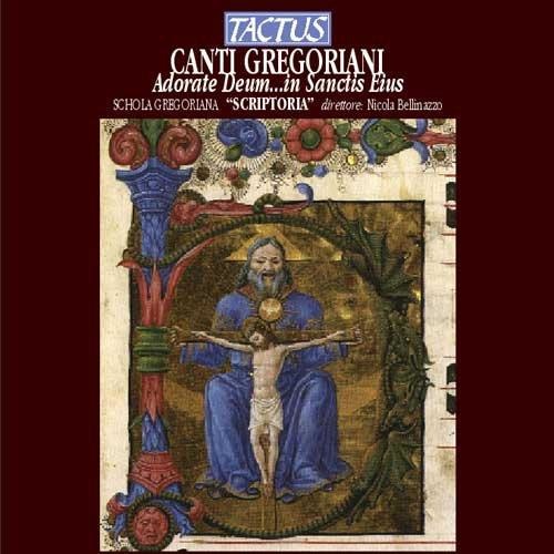 Canti gregoriani • Adorate Deum... in Sanctis Eius CD