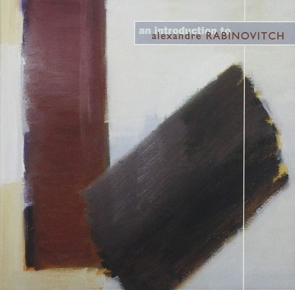 An Introduction to Alexandre Rabinovitch CD
