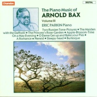 The Piano Music of Arnold Bax (1883-1953) • Volume III CD