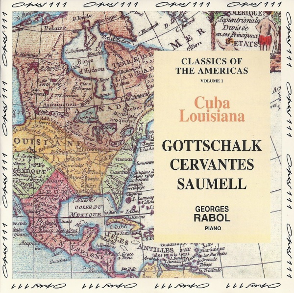 Classics of the Americas Volume I • Cuba and Louisiana CD