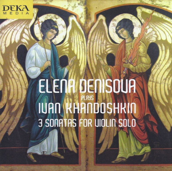 Ivan Khandoshkin (1747-1804) • 3 Sonatas for Violin solo CD