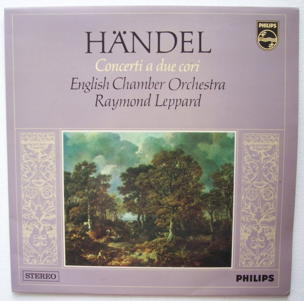 Georg Friedrich Händel (1685-1759) • Concerti a due Cori LP