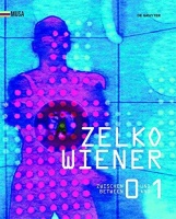 Zelko Wiener • Zwischen 0 und 1