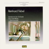 Reinhard Febel • Edition zeitgenössische Musik CD