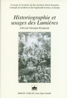 Historiographie et usages des Lumières