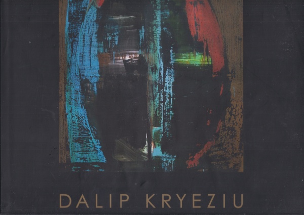 Dalip Kryeziu • Malerei als Obsession