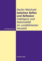 Martin Weichold • Zwischen Reflex und Reflexion