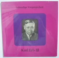 Karl Erb • Lebendige Vergangenheit III LP