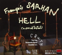 Francois Sarhan • Hell (A small Detail) CD