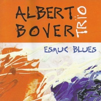 Albert Bover Trio • Esmuc Blues CD
