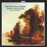 Heitor Villa-Lobos (1887-1959) • String Trio &...