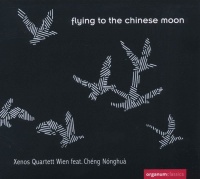 Xenos Quartett Wien • Flying to the Chinese Moon CD
