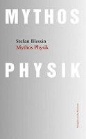 Stefan Blessin • Mythos Physik