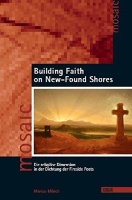 Marcus Münch • Building Faith on New-Found Shores