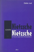 Dieter Just • Nietzsche kontra Nietzsche