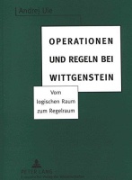 Andrej Ule • Operationen und Regeln bei Wittgenstein
