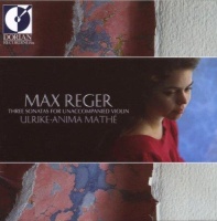 Max Reger (1873-1916) • Three Sonatas for unaccompanied Violin CD