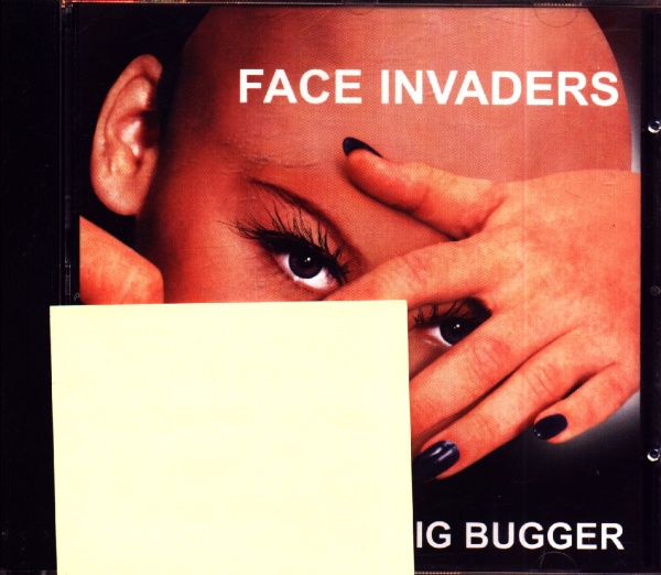 Face Invaders • Big Bugger CD