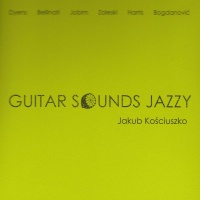 Jakub Kosciuszko • Guitar Sounds Jazzy CD