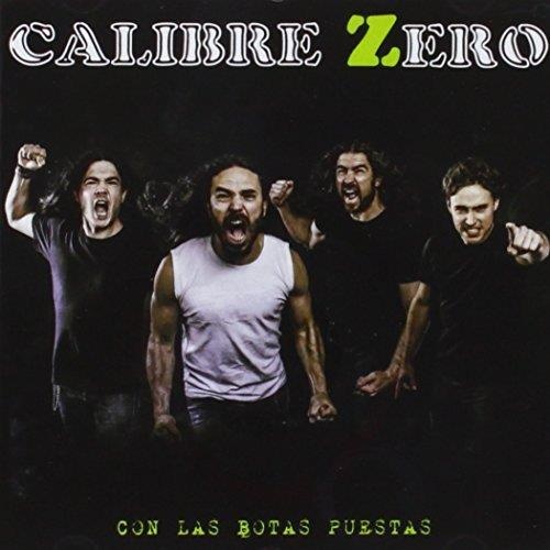 Calibre Zero • Con Las Botas Puestas CD