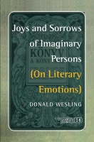 Donald Wesling • Joys and Sorrows of Imaginary Persons