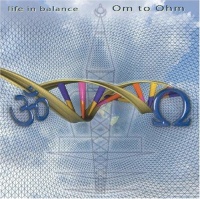 Life in Balance • Om to Ohm CD