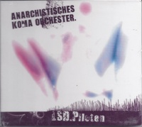 Anarchistisches Koma Orchester • LSD Piloten CD